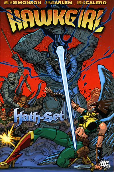 DC Comics, Hawkgirl: Hath Set TPB, Walter Simonson, Renato Arlem, Dennis Calero.