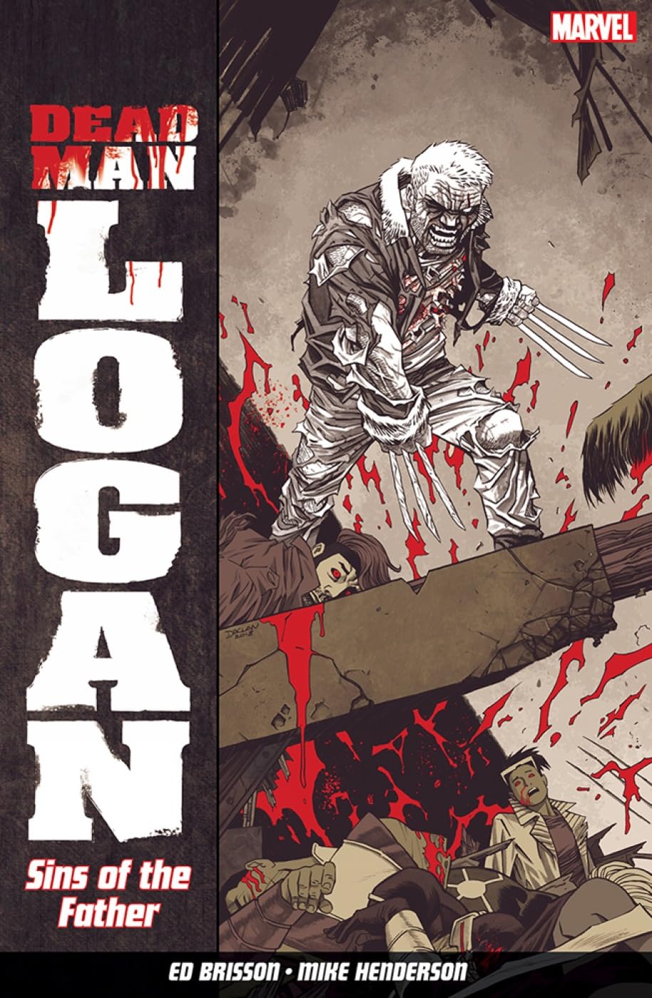 Marvel Comics, Panini UK, Dead Man Logan Vol. 1: Sins of the Father (Panini UK) TPB, Ed Brisson, Mike Henderson.