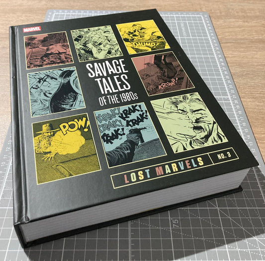 Lost Marvels No. 3 Savage Tales of The 1980s HC