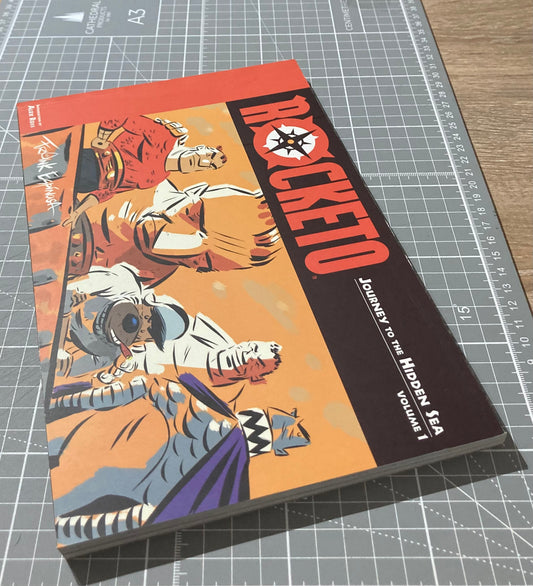 Rocketo Volume 1: The Journey To The Hidden Sea TPB