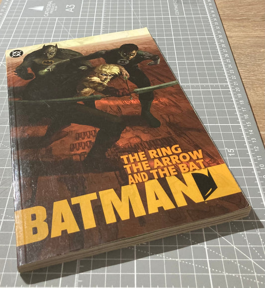 Batman: The Ring, the Arrow and the Bat TPB