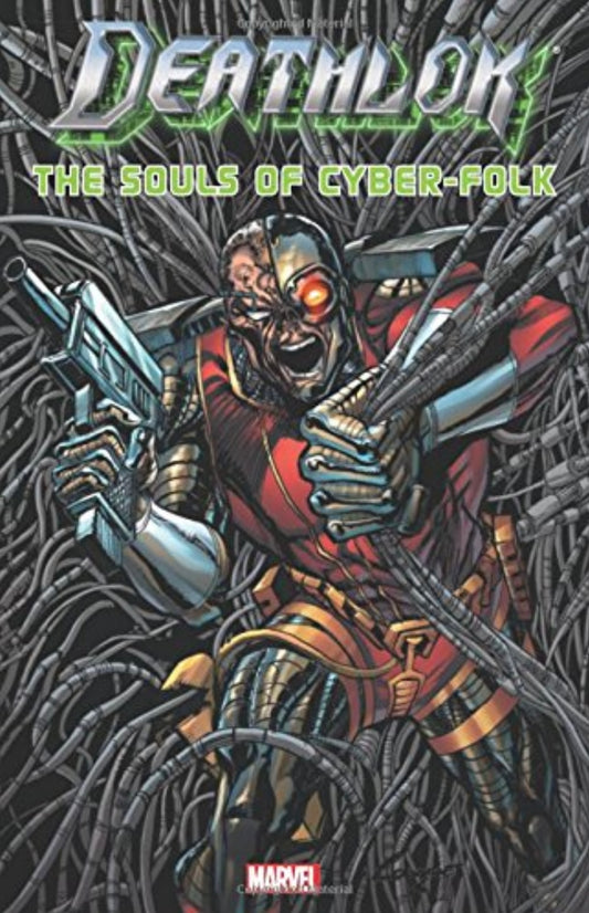 Deathlok: The Souls of Cyber-Folk TPB