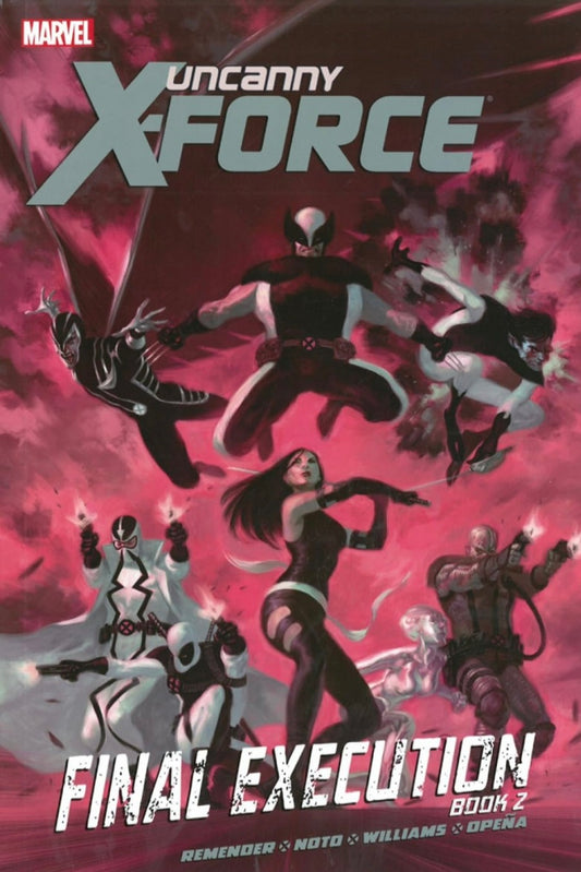 Uncanny X-Force: Final Execution Book 2 HC