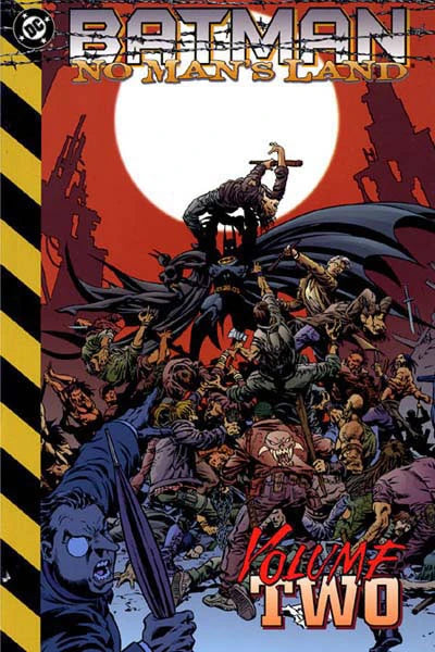 Comic book cover of 'Batman: No Man's Land Volume Two' with a dark and intense scene.