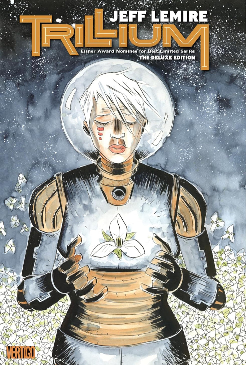 Trillium The Deluxe Edition HC