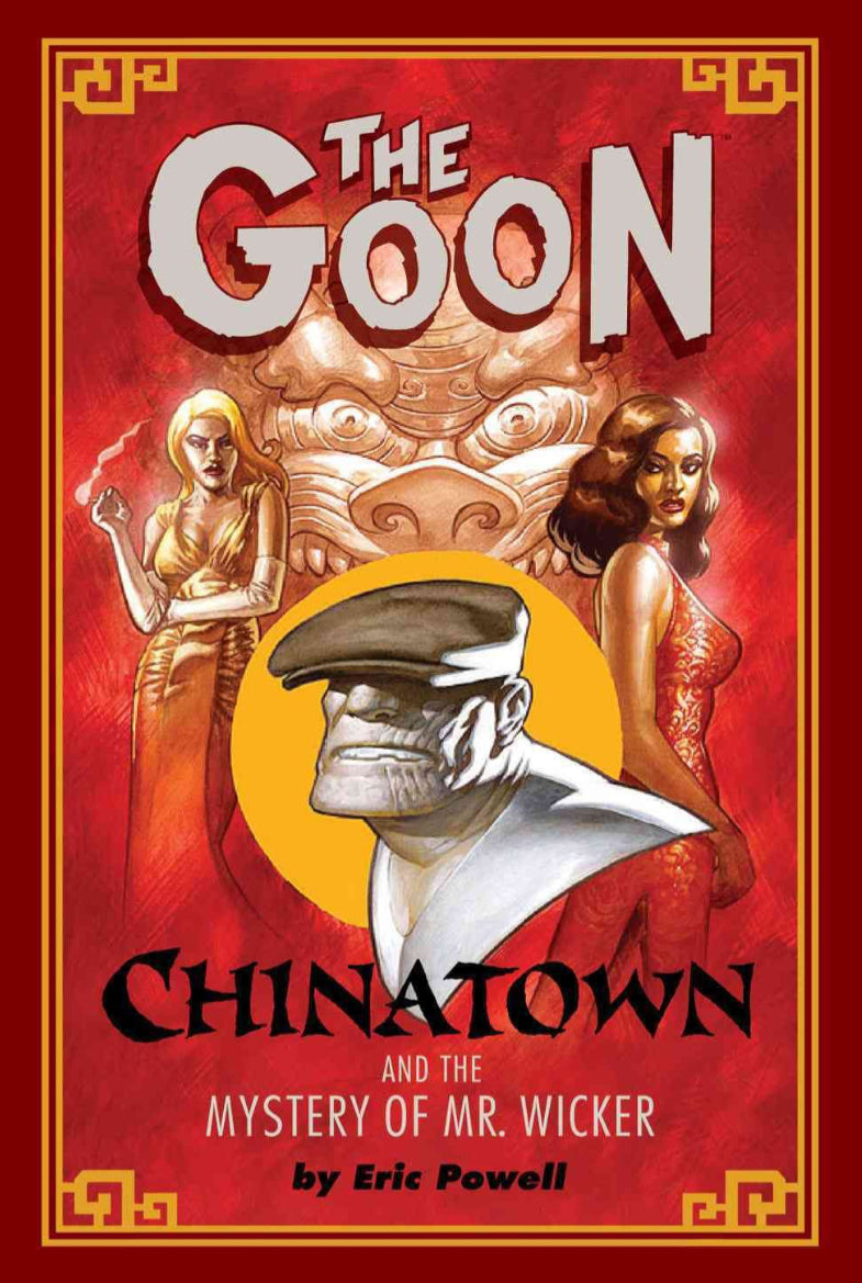 The Goon: Chinatown & The Mystery of Mr. Wicker HC