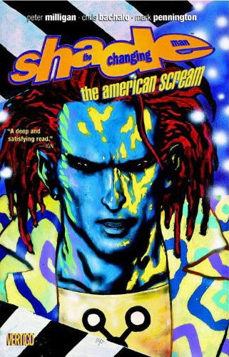 Shade the Changing Man Vol. 1: The American Scream TP