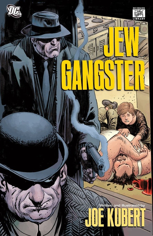 DC Comics, Jew Gangster TPB 2011, Joe Kubert.