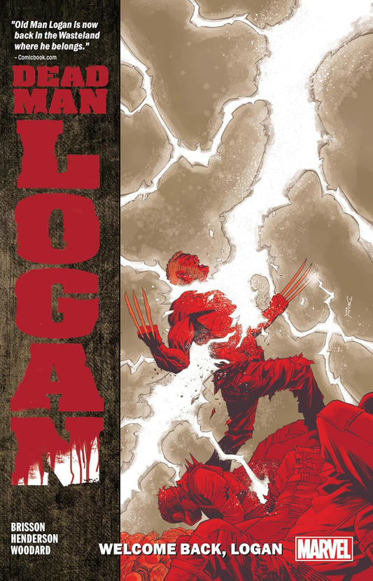 Marvel Comics, Dead Man Logan Vol. 2: Welcome Back, Logan, Ed Brisson, Mike Henderson.