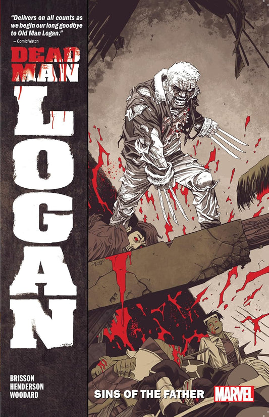 Marvel Comics, Dead Man Logan Vol. 1: Sins of the Father TPB, Ed Brisson, Mike Henderson.