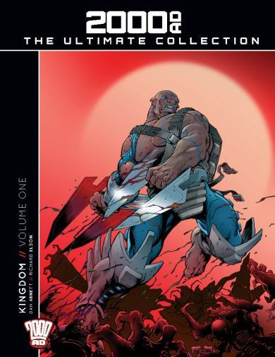 Rebellion, 2000AD The Ultimate Collection: Kingdom - Volume One, Dan Abnett, Richard Elson.