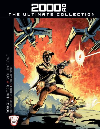 Rebellion, 2000AD, The Ultimate Collection 14: Robo-Hunter - Volume One HC (Issue 11), John Wagner, Ian Gibson.