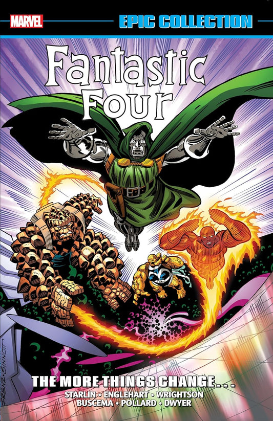 Marvel Comics, Fantastic Four Epic Collection: The More Things Change… (Vol. 18) 1987-1988 TPB, Jim Starlin, Bernie Wrightson, Peter David, Keith Pollard, Steve Englehart.