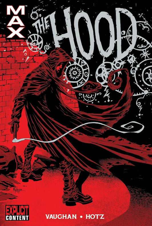 Marvel Max, The Hood: Blood From Stones Premiere HC (MAX), Brian K. Vaughan, Kyle Hotz.
