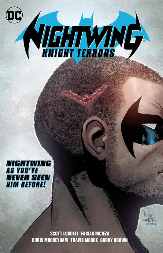 DC Comics, Nightwing Vol. 8: Knight Terrors TPB, Scott Lobdell, Fabian Nicieza, Benjamin Percy, Chris Moonyham, Travis Moore, Garry Brown.