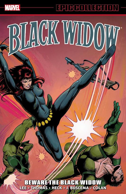 Marvel Comics, Black Widow Epic Collection: Beware The Black Widow (Vol .1) 1964-1971, Stan Lee, Roy Thomas, Don Heck, JohnBuscema, Gene Colan.