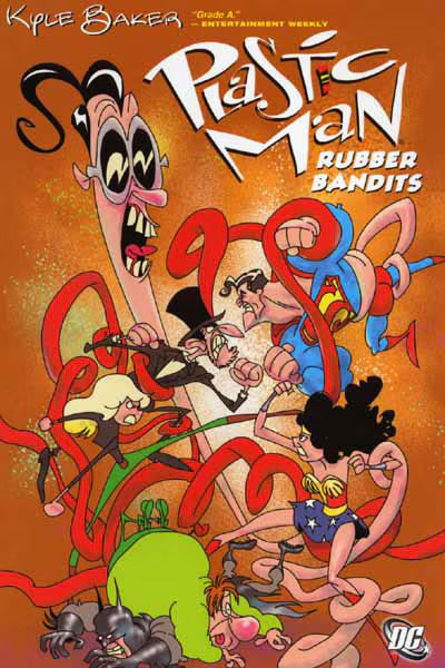 DC Comics, Plastic Man Vol.2: Rubber Bandits TPB, Kyle Baker.