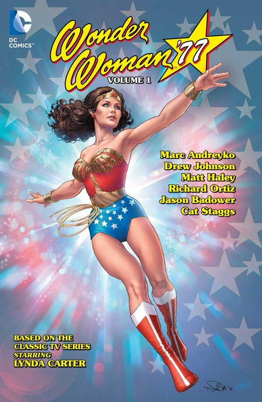 DC Comics, Wonder Woman '77 Vol. 1 TPB, Mac Andreyko, Drew Johnson, Matt Haley, Richard Ortiz, Jason Badower, Cat Staggs.