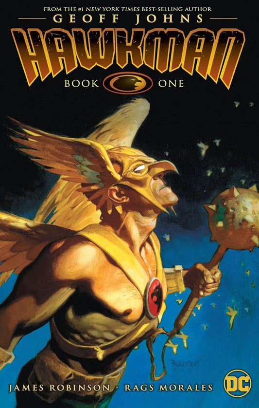 DC Comics, Hawkman by Geoff Johns Book One TPB, Geoff Johns, James Robinson, Rags Morales.