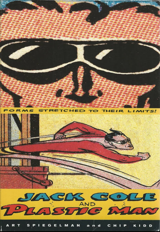 Jack Cole and Plastic Man: Forms Stretched to Their Limits TPB, Art Spiegelman, Chip Kidd