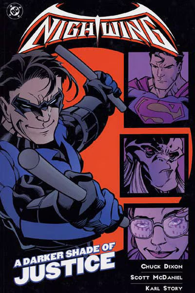 DC Comics, Nightwing: A Darker Shade of Justice TPB, Chuck Dixon, Scott McDaniel.