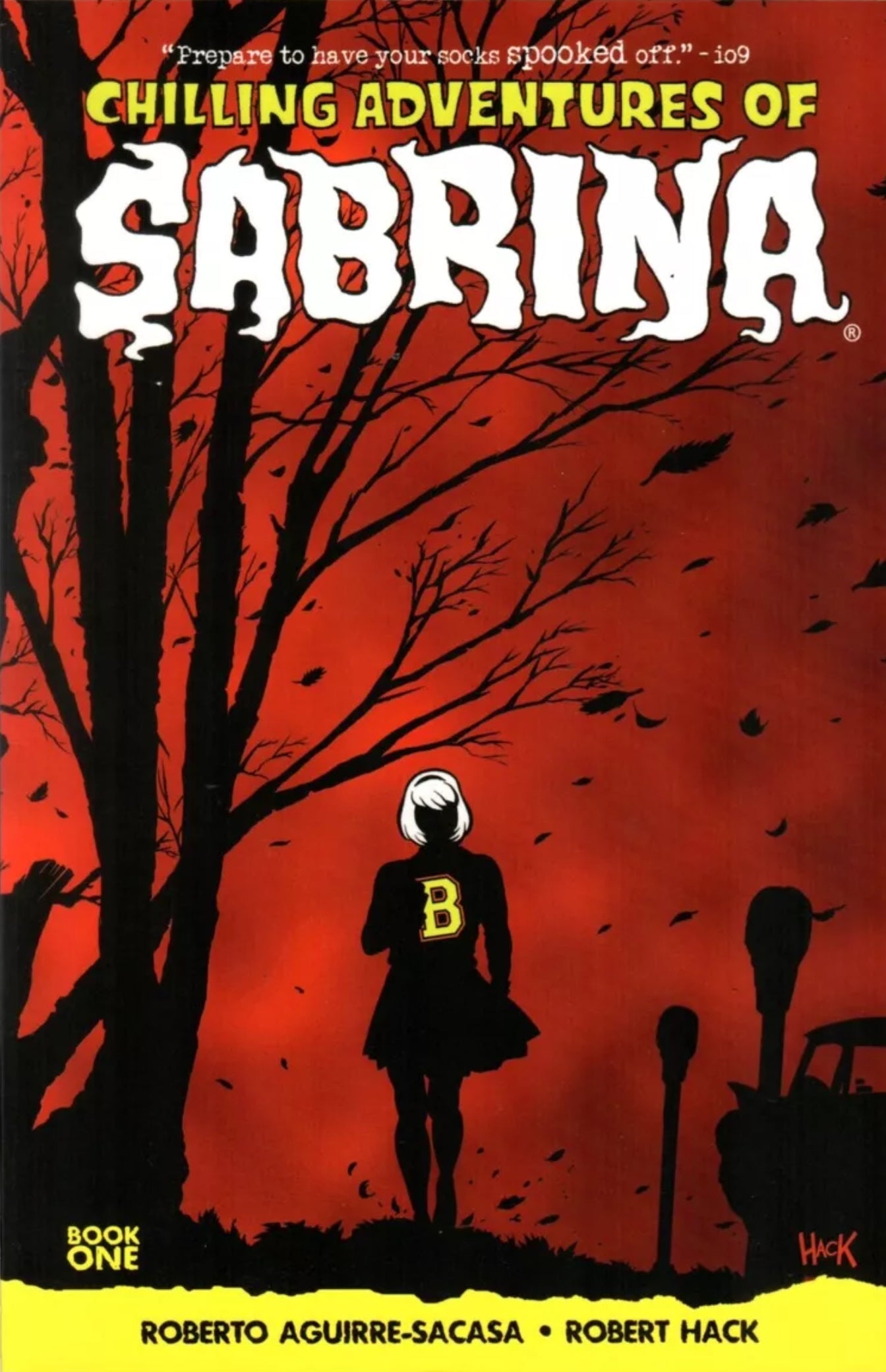Archie Comics, Chilling Adventures of Sabrina: Book One, The Crucible TPB, Roberto Aguirre-Sacasa, Robert Hack.