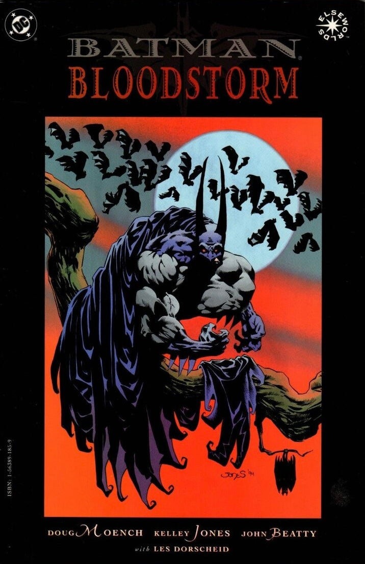 DC Comics, Batman: Bloodstorm (1994 DC Edition) TPB, Doug Moench, Kelley Jones, John Beatty.