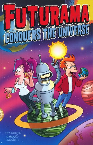 Bongo Coics Group, Futurama Vol. 4: Conquers the Universe TPB, Matt Groening.