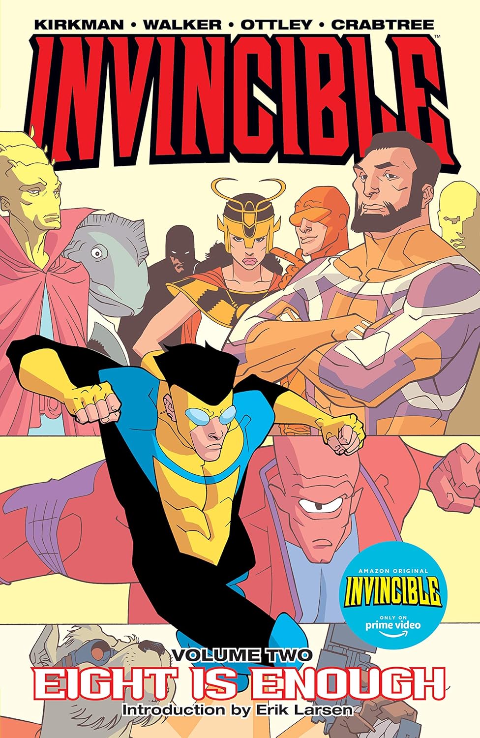 Image Comics, Invincible Volume 2: Eight Is Enough TPB, Robert Kirkman, Cory Walker, Ryan Ottley, Bill Crabtree.