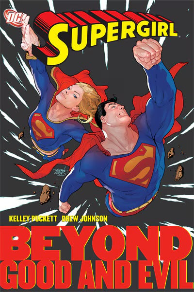 DC Comics, Supergirl Vol. 4: Beyond Good and Evil TPB, Kelly Puckett, Drew Johnson