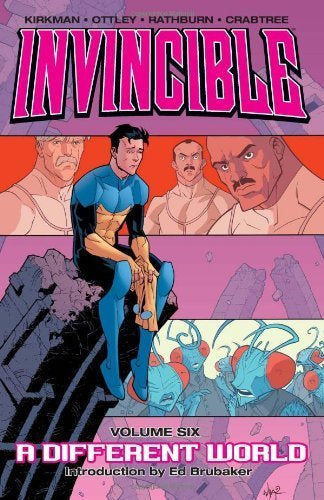 Image comics, Invincible Vol. 6: A Different World (2006 Printing) TPB