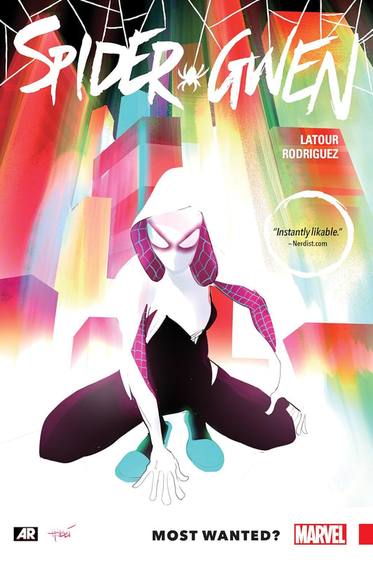 Marvel Comics, Spider-Gwen Volume 0: Most Wanted? TPB, Latour, Rodriguez.