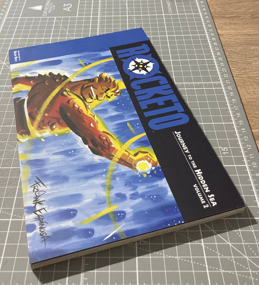 Rocketo Volume 2: The Journey To The Hidden Sea TPB