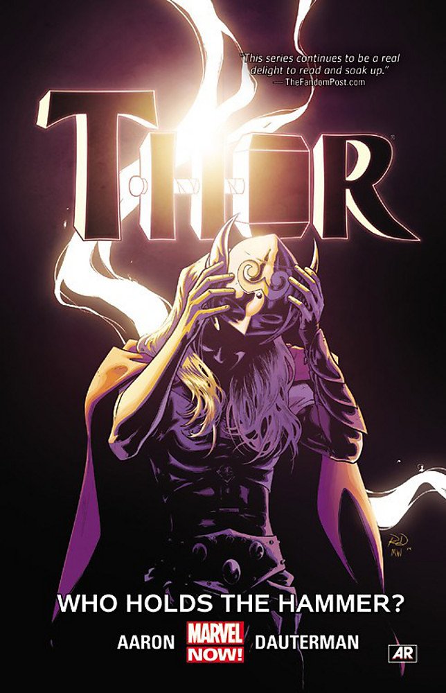 Marvel Comics, Thor Vol. 2: Who Holds the Hammer? (Thor: Marvel Now!) TPB, Jason Arron, Russel Dauterman.