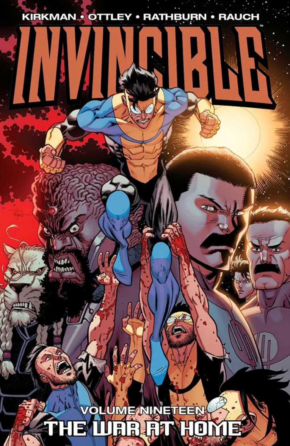 Image Comics, Invincible Volume 19: The War At Home (2014) TPB, Kirkman, Ottley, Rathburn, Rauch.