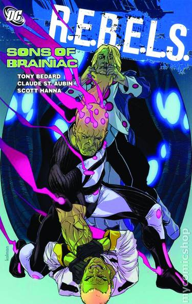 DC Comics, R.E.B.E.L.S. Vol. 4: Sons Of Brainiac TPB