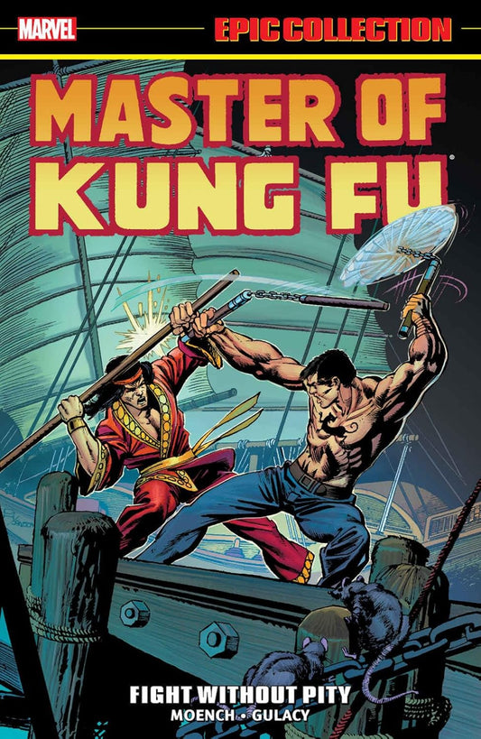 Marvel Comics, Master of Kung Fu Epic Collection Vol. 2: Fight Without Pity (1975-1977) TPB, Moench, Gulacy.