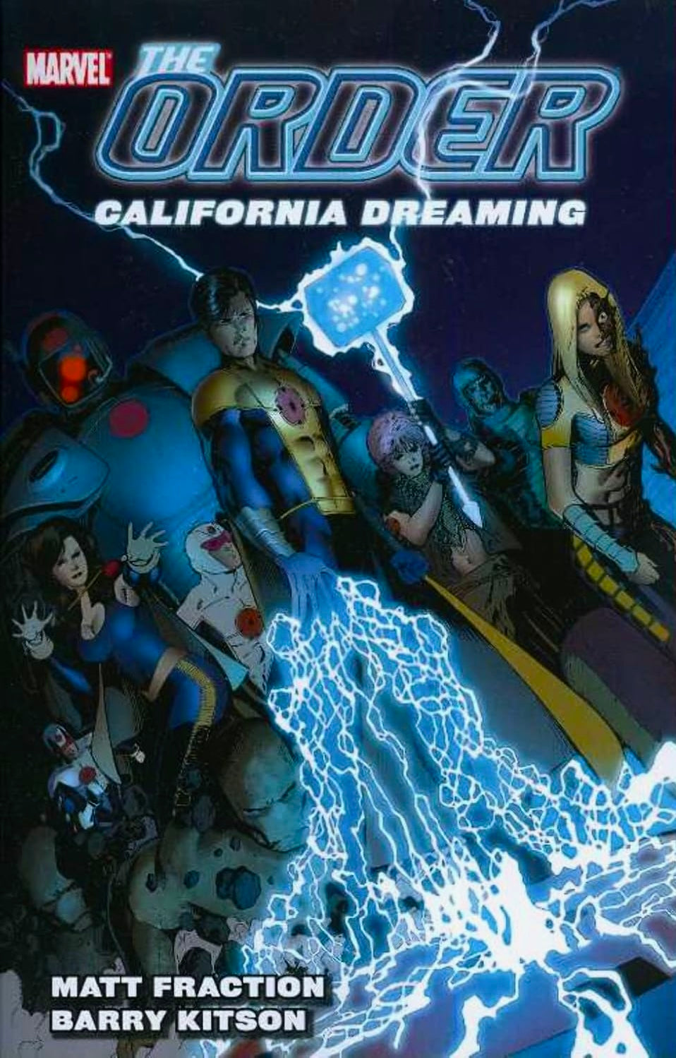 Marvel comics, The Order Volume 2: California Dreaming TPB