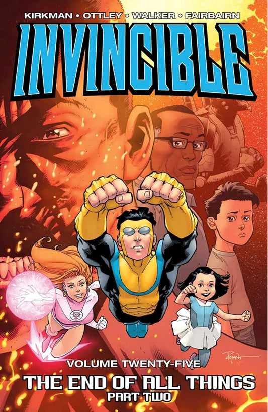 Image Comics, Invincible Volume 25: The End of All Things Part 2 (2018) TPB
