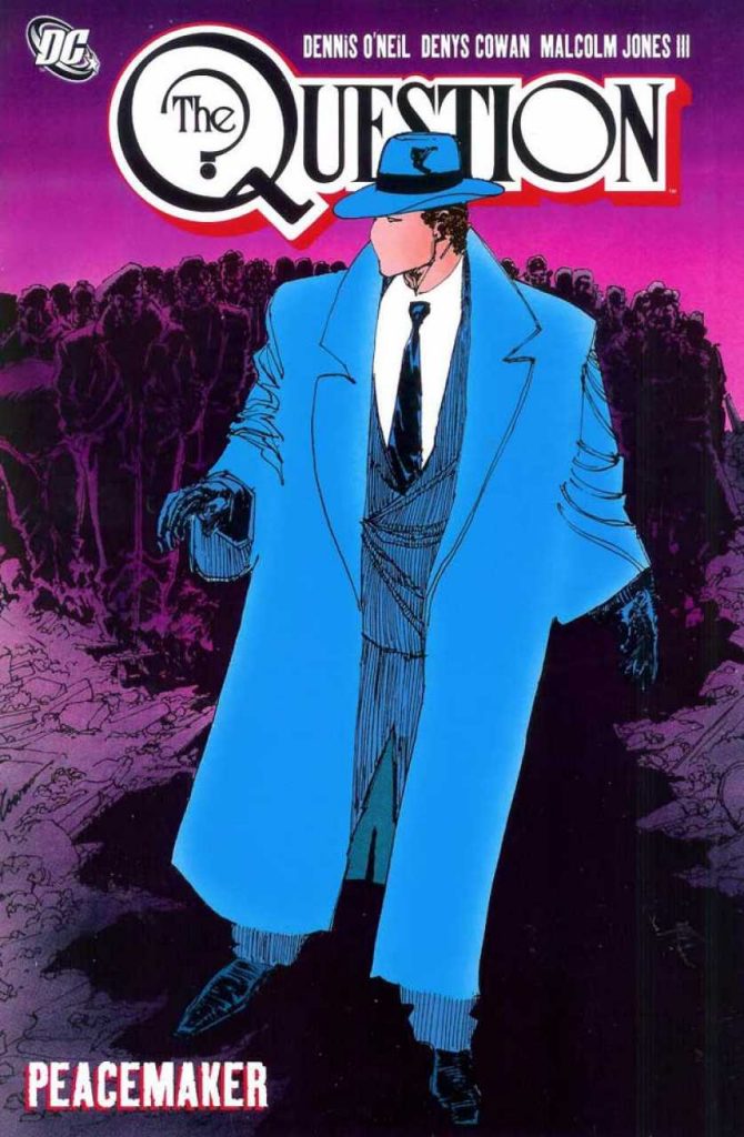 DC Comics, The Question Vol. 6: Peacemaker TPB