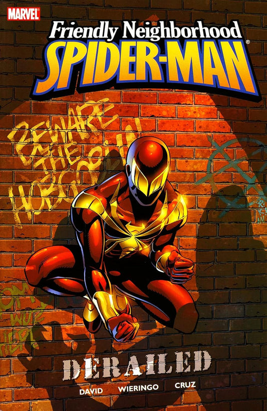 Marvel Comics, Friendly Neighborhood Spider-Man, Vol. 1: Derailed TPB