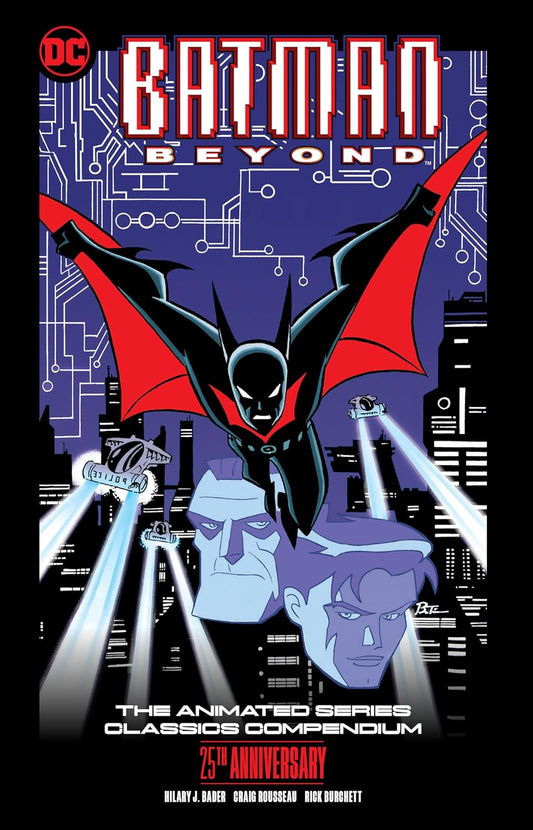 DC Comics, Batman Beyond: the Animated Series Classics Compendium - 25th Anniversary Edition TPB