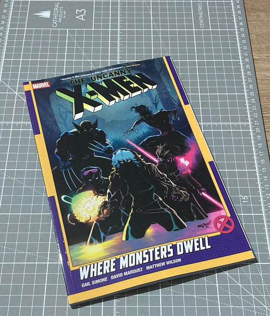Uncanny X-Men By Gail Simone Vol. 4: Where Monsters Dwell TPB
