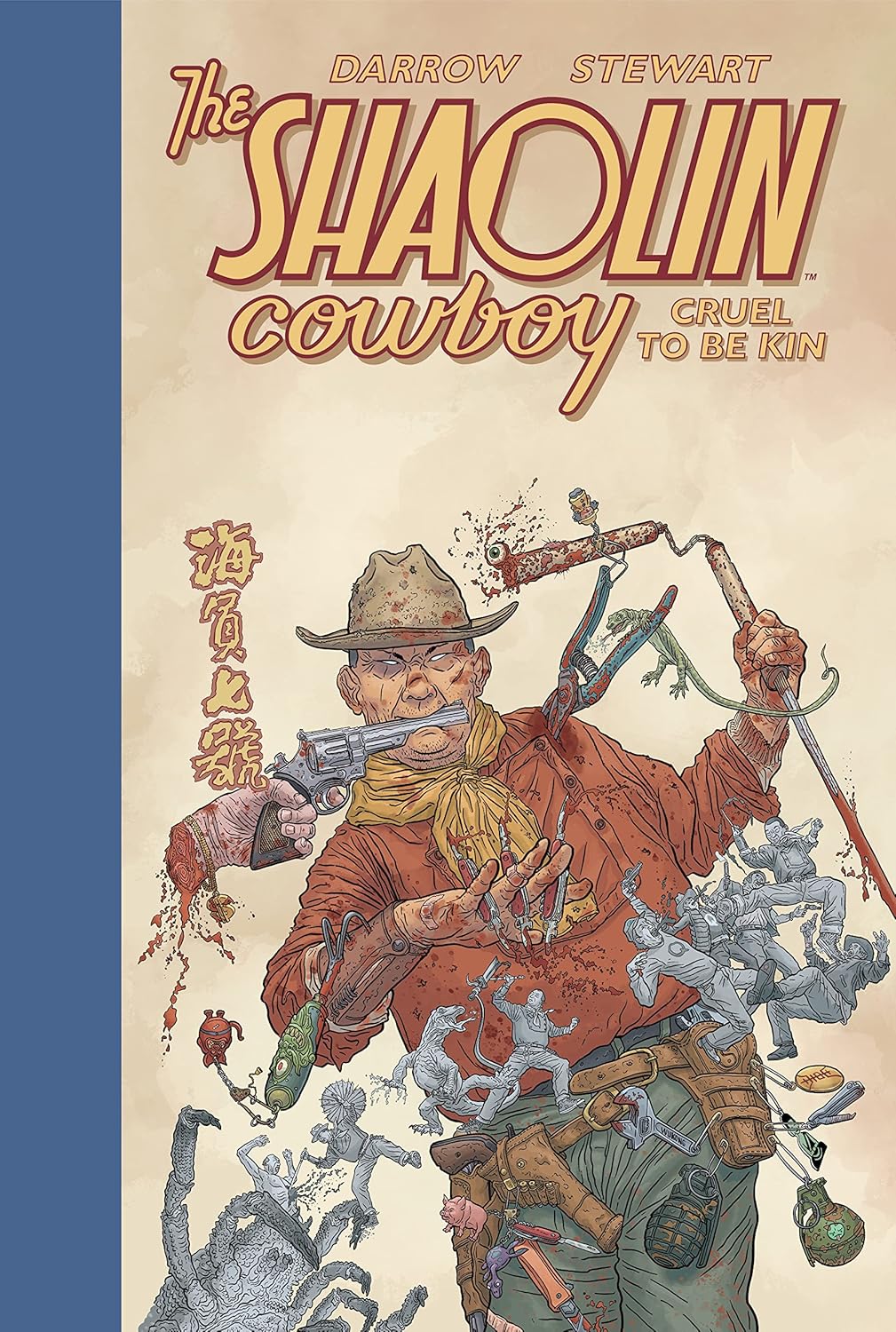 Dark Horse Books, Shaolin Cowboy: Cruel to Be Kin HC