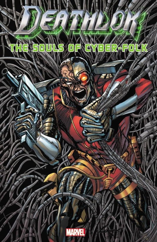 Deathlok: The Souls of Cyber-Folk TPB