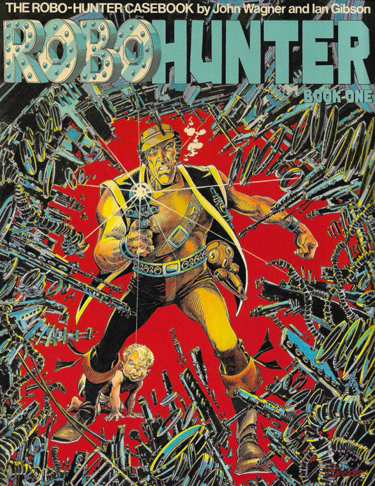 Titan Books, Robo-hunter: Book One TPB (1983 Second Impression)