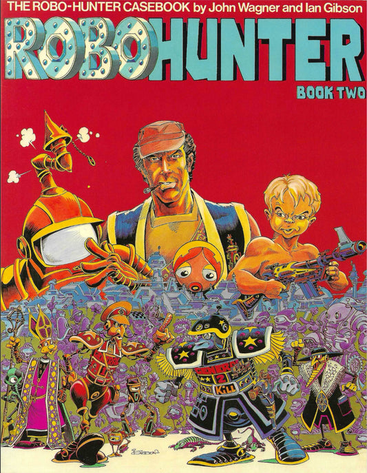 Titan Books, Robo-hunter: Book Two TPB (1986 Second Impression)