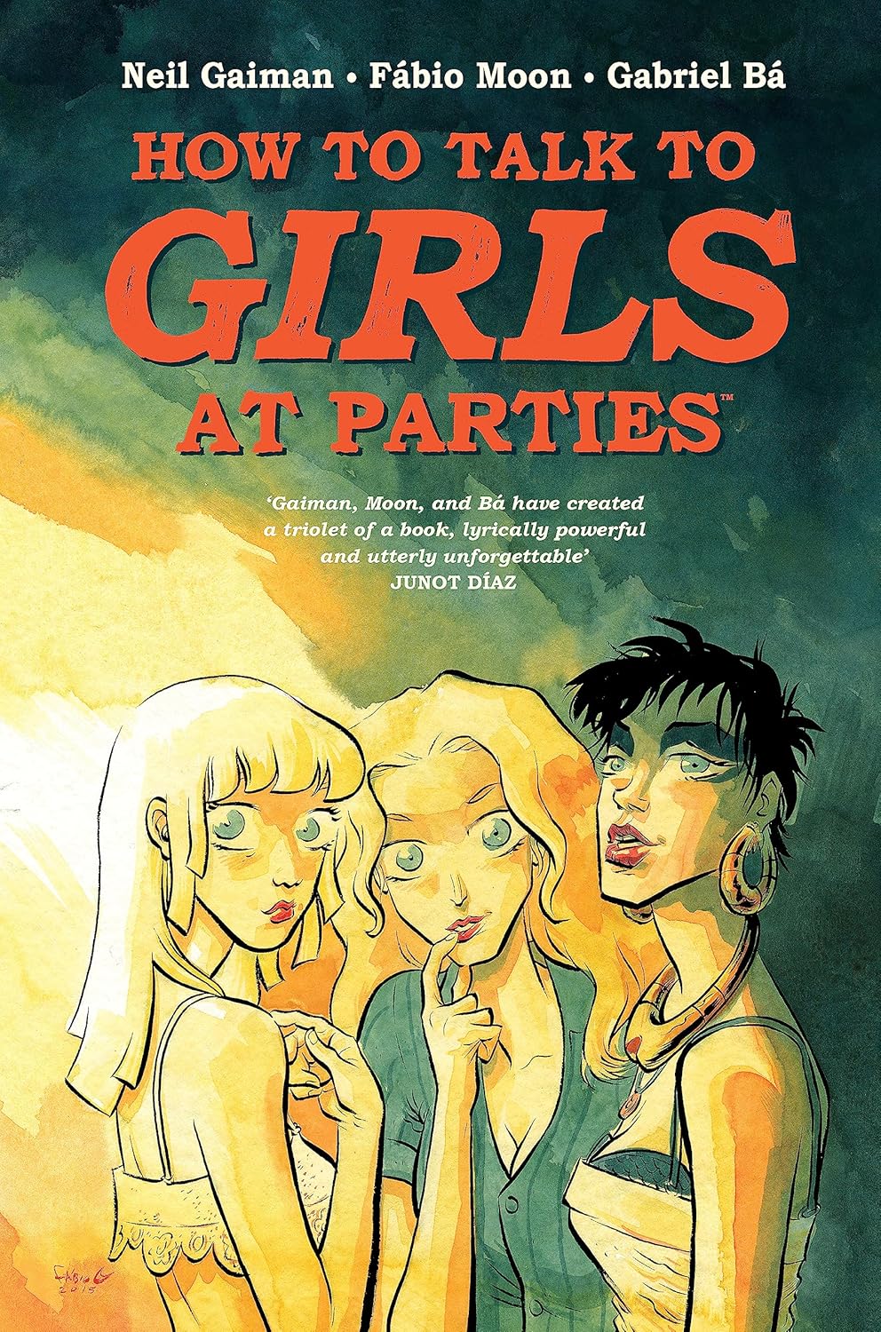 How to Talk to Girls at Parties HC