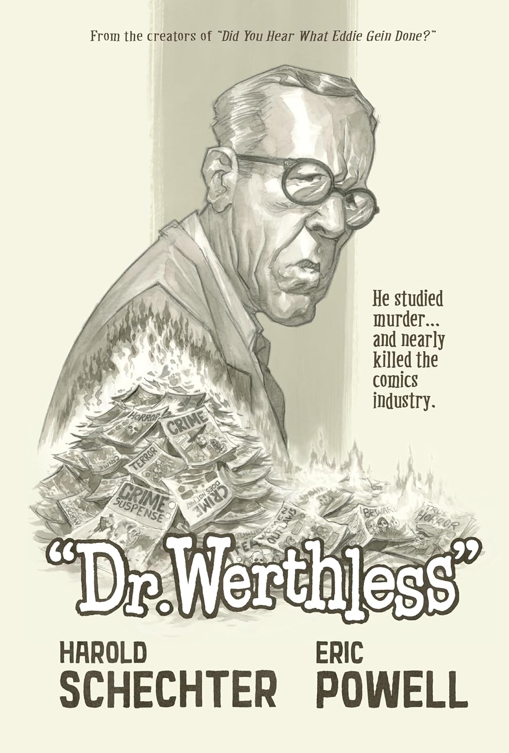 Dark Horse, Dr. Werthless: The Man Who Studied Murder (And Nearly Killed the Comics Industry) HC
