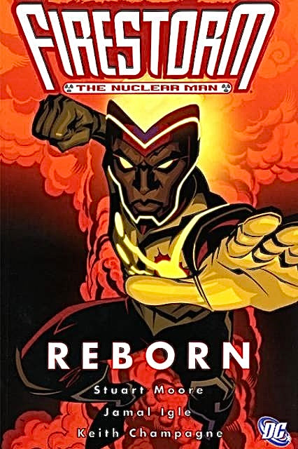 DC Comics, Firestorm the Nuclear Man: Reborn TPB